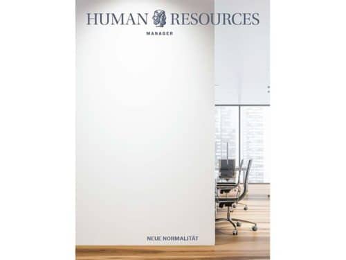 Human Resources Manager: Printausgabe mit dem Schwerpunkt "Neue Normalität"
