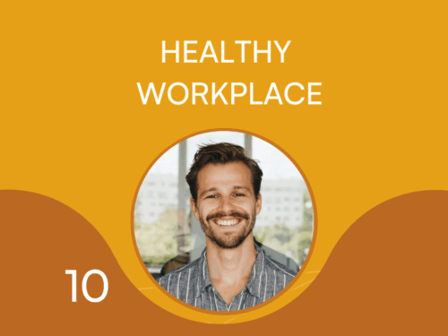 Mann mit lächelndem Gesicht vor einem gelben Hintergrund, Text "HEALTHY WORKPLACE" und der Zahl "10".