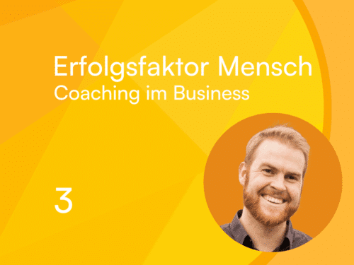 Grafik mit orangefarbenem Hintergrund, Titel "Erfolgsfaktor Mensch", Bild eines lächelnden Mannes und der Zahl 3.