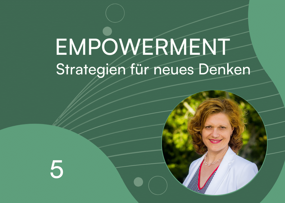 Grafik mit dem Titel "Empowerment", zeigt eine Frau in einem runden Bild, umgeben von grünen Formen und dem Text "Strateg...