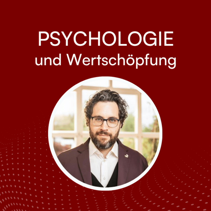 Banner mit dem Titel "Psychologie und Wertschöpfung", Bild eines Mannes in einem runden Rahmen, rote Hintergrundfarbe.