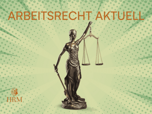 Bronzestatue der Justitia mit Waage, Hintergrund in grünem Punktedesign, Text "ARBEITSRECHT AKTUELL" oben.