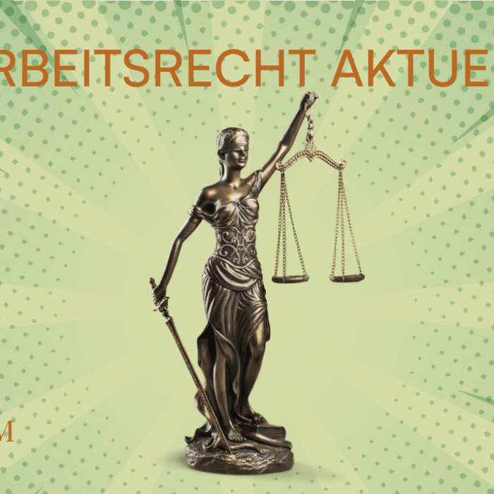 Bronzestatue der Justitia mit Waage, Hintergrund in grünem Punktedesign, Text "ARBEITSRECHT AKTUELL" oben.