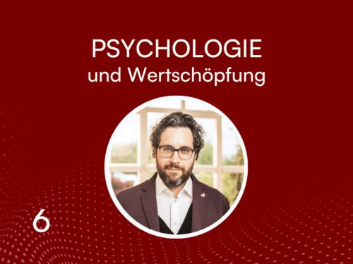 Banner mit rotem Hintergrund, Titel "PSYCHOLOGIE und Wertschöpfung", Bild eines Mannes in einem runden Rahmen.